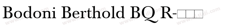 Bodoni Berthold BQ R字体转换
